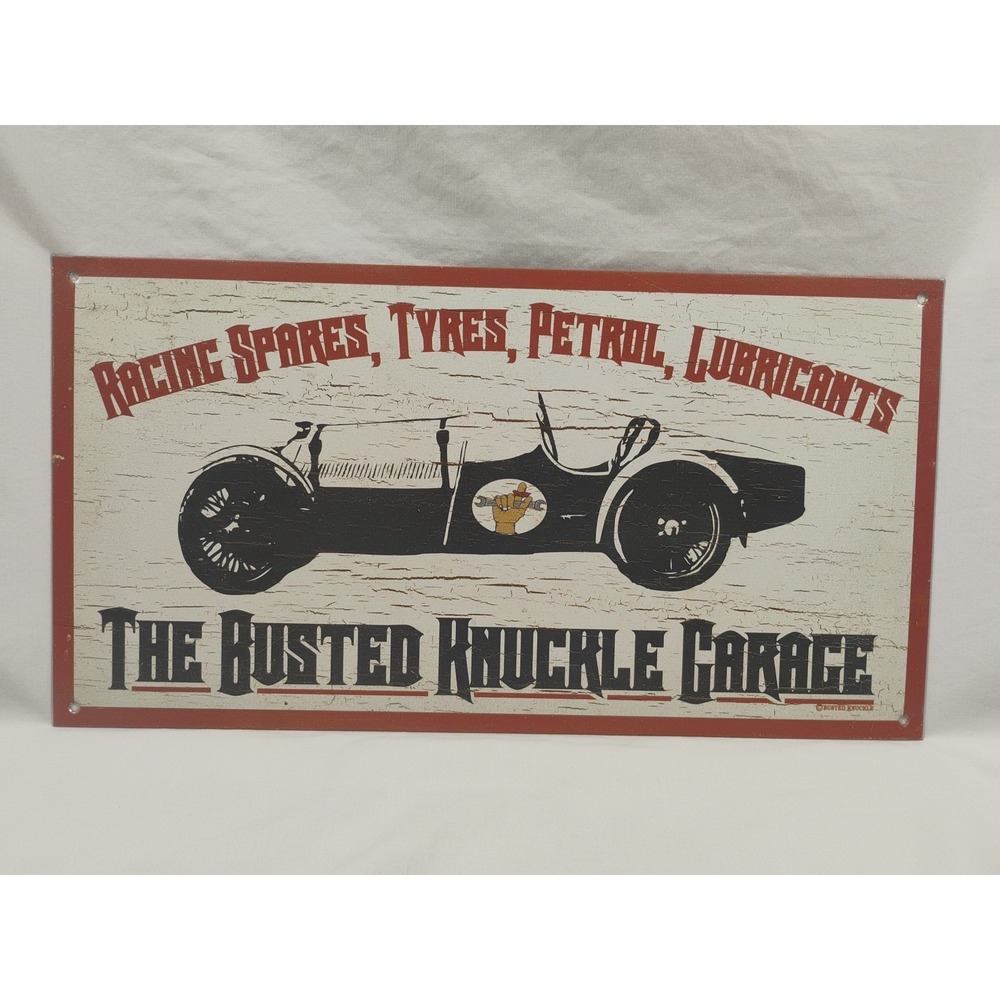 Busted Knuckle Garage Racing Spares Tyres Petrol Lubricants Tin Sign Man Cave